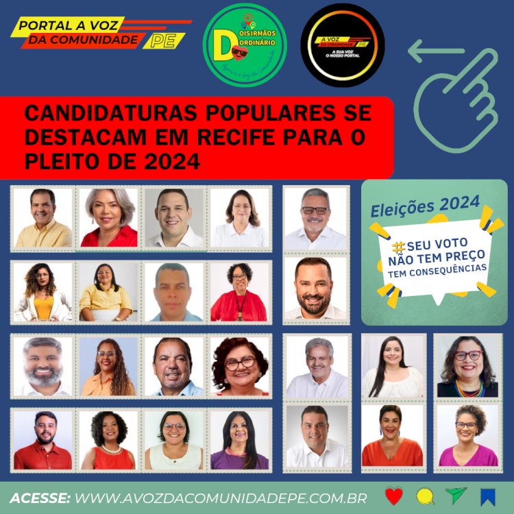 Candidaturas populares se destacam em Recife para o pleito de 2024