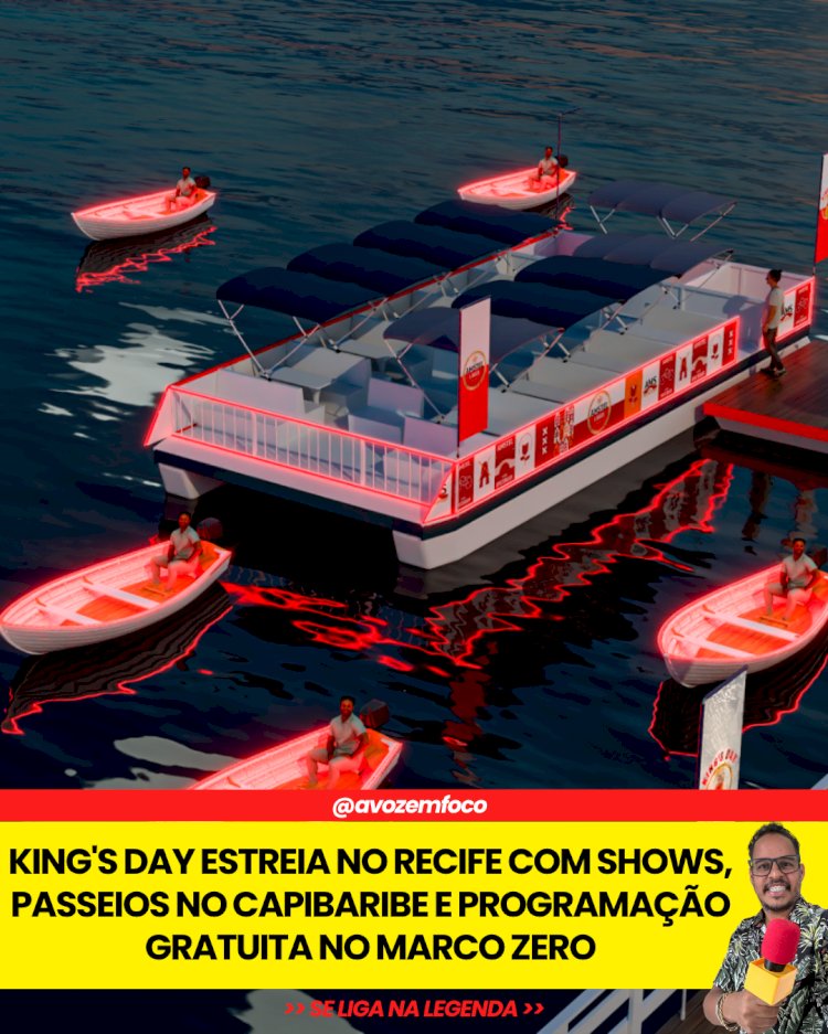 King's Day estreia no Recife com shows, passeios no Capibaribe e programação gratuita no Marco Zero